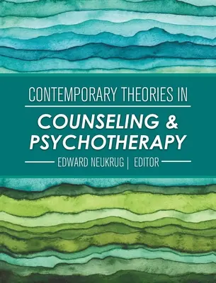 Współczesne teorie w poradnictwie i psychoterapii - Contemporary Theories in Counseling and Psychotherapy