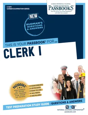 Clerk I (C-3271): Passbooks Study Guidevolume 3271