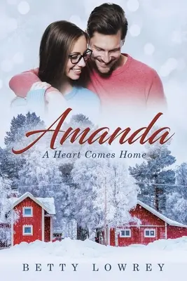 Amanda: Serce wraca do domu - Amanda: A Heart Comes Home