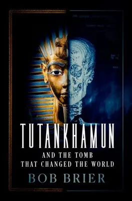 Tutanchamon i grobowiec, który zmienił świat - Tutankhamun and the Tomb That Changed the World