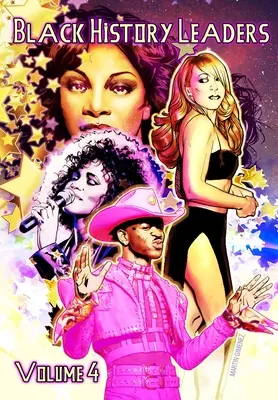 Liderki czarnej historii: Tom 4: Mariah Carey, Donna Summer, Whitney Houston i Lil Nas X - Black History Leaders: Volume 4: Mariah Carey, Donna Summer, Whitney Houston and Lil Nas X