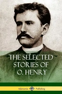 Wybrane opowiadania O. Henry'ego - The Selected Stories of O. Henry