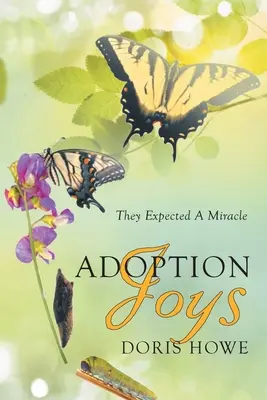 Adoption Joys: Spodziewali się cudu - Adoption Joys: They Expected A Miracle