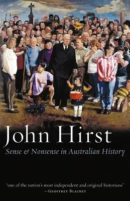 Sens i nonsens w historii Australii - Sense & Nonsense in Australian History