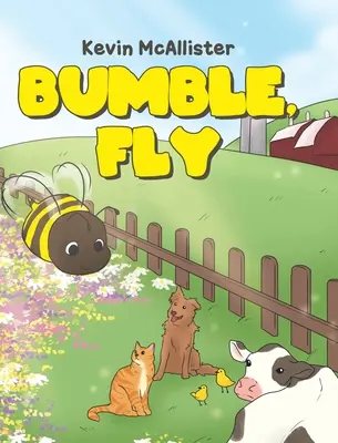 Bumble, Fly