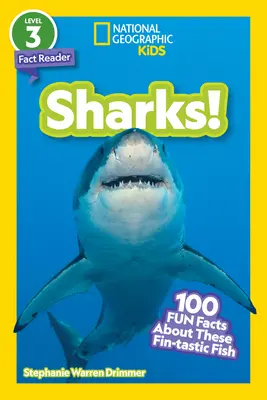 National Geographic Readers: Rekiny! ((Poziom 3)): 100 zabawnych faktów o tych fantastycznych rybach - National Geographic Readers: Sharks! ((Level 3)): 100 Fun Facts about These Fin-Tastic Fish