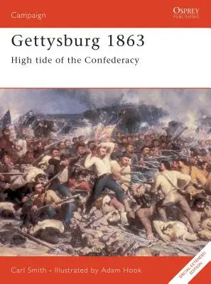 Gettysburg 1863: Przypływ Konfederacji - Gettysburg 1863: High Tide of the Confederacy