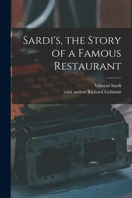 Sardi's, historia słynnej restauracji - Sardi's, the Story of a Famous Restaurant