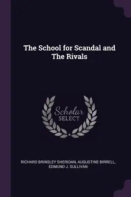 Szkoła skandalu i rywale - The School for Scandal and The Rivals