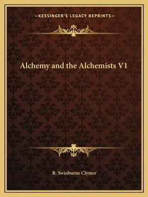 Alchemia i alchemicy V1 - Alchemy and the Alchemists V1