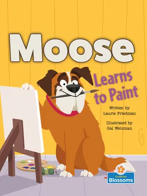 Łoś uczy się malować - Moose Learns to Paint