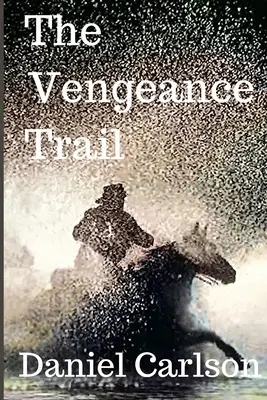 Szlak zemsty - The Vengeance Trail