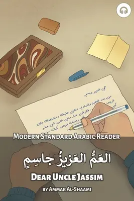 Drogi wujku Jassim: współczesny standardowy arabski lektor - Dear Uncle Jassim: Modern Standard Arabic Reader