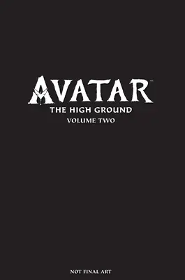 Avatar: The High Ground Tom 2 - Avatar: The High Ground Volume 2