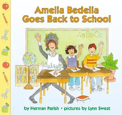 Amelia Bedelia wraca do szkoły - Amelia Bedelia Goes Back to School