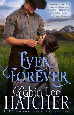 Nawet na zawsze: Czysty zachodni romans - Even Forever: A Clean Western Romance