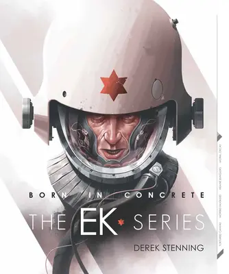 Urodzony w betonie: seria Ek - Born in Concrete: Ek Series