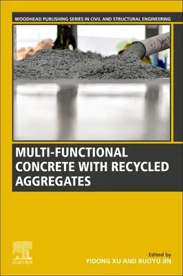 Wielofunkcyjny beton z kruszywem z recyklingu - Multi-Functional Concrete with Recycled Aggregates