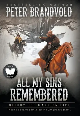 Wszystkie moje grzechy zapamiętane: Klasyczna seria westernów - All My Sins Remembered: Classic Western Series