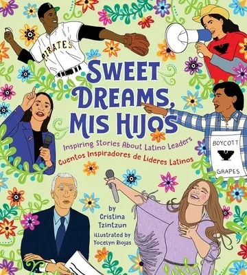 Słodkich snów, MIS Hijos: Inspirujące opowieści na dobranoc o latynoskich liderach - Sweet Dreams, MIS Hijos: Inspiring Bedtime Stories about Latino Leaders