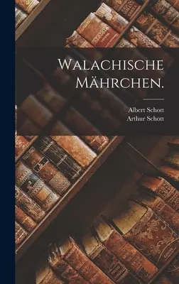 Walachische Mhrchen.