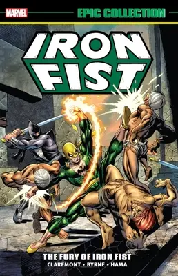 Iron Fist Epic Collection: Furia Iron Fista - Iron Fist Epic Collection: The Fury of Iron Fist