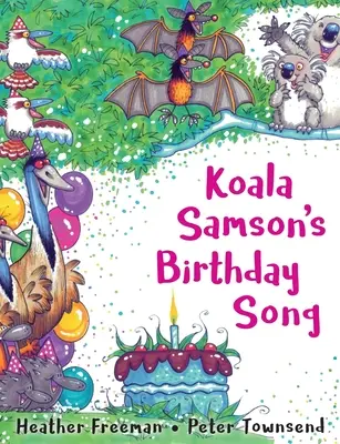 Piosenka urodzinowa koali Samsona - Koala Samson's Birthday Song