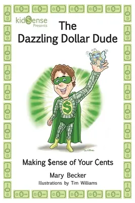 Olśniewający Dolarowy Koleś - The Dazzling Dollar Dude