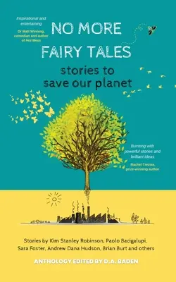 Koniec z bajkami: Historie ratujące naszą planetę - No More Fairy Tales: Stories to Save our Planet