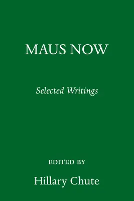 Maus Now: Wybrane teksty - Maus Now: Selected Writing