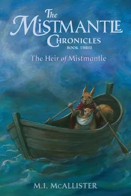 Dziedzic Mistmantle - The Heir of Mistmantle