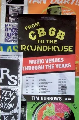 Od Cbgb do Roundhouse: Obiekty muzyczne na przestrzeni lat - From Cbgb to the Roundhouse: Music Venues Through the Years