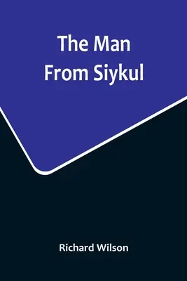 Człowiek z Siykul - The Man From Siykul