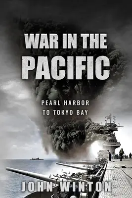 Wojna na Pacyfiku: Od Pearl Harbor do Zatoki Tokijskiej - War in the Pacific: Pearl Harbor to Tokyo Bay