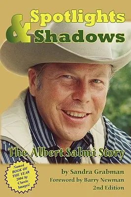 Reflektory i cienie: Historia Alberta Salmi - Spotlights & Shadows: The Albert Salmi Story