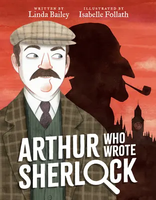 Artur, który napisał Sherlocka - Arthur Who Wrote Sherlock