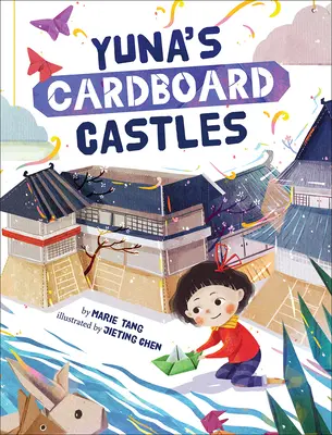 Tekturowe zamki Yuny - Yuna's Cardboard Castles