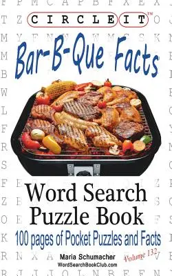 Krąg, Bar-B-Que / Grill / Grill Fakty, Wyszukiwanie słów, Książka z puzzlami - Circle It, Bar-B-Que / Barbecue / Barbeque Facts, Word Search, Puzzle Book