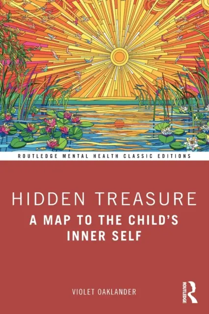 Ukryty skarb: Mapa do wewnętrznego ja dziecka - Hidden Treasure: A Map to the Child's Inner Self