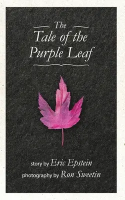 Opowieść o fioletowym liściu - The Tale of The Purple Leaf