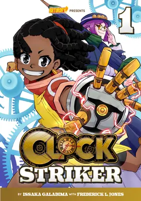 Clock Striker, tom 1: I'm Gonna Be a Smith! - Clock Striker, Volume 1: I'm Gonna Be a Smith!