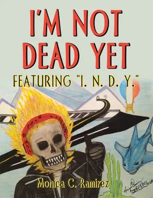 Jeszcze nie umarłem: Featuring I. N. D. Y. - I'm Not Dead Yet: Featuring I. N. D. Y.