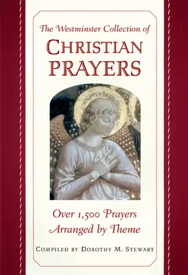 Westminsterski zbiór modlitw chrześcijańskich - The Westminster Collection of Christian Prayers