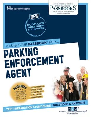 Parking Enforcement Agent (C-572): Passbooks Study Guide
