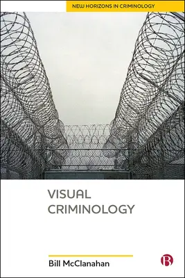 Kryminologia wizualna - Visual Criminology