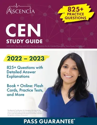 CEN Study Guide 2022-2023: Przygotowanie do testu z ponad 825 praktycznymi pytaniami do certyfikowanego egzaminu pielęgniarki ratunkowej [3rd Edition] - CEN Study Guide 2022-2023: Test Prep with 825+ Practice Questions for the Certified Emergency Nurse Exam [3rd Edition]