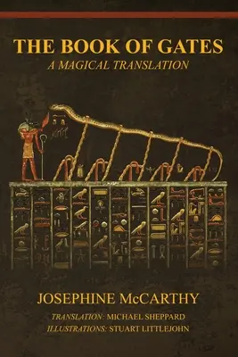 Księga Bram: Magiczne tłumaczenie - The Book of Gates: A Magical Translation