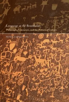 Język na granicach: Filozofia, literatura i poetyka kultury - Language at the Boundaries: Philosophy, Literature, and the Poetics of Culture