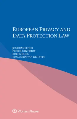 Europejskie prawo dotyczące prywatności i ochrony danych - European Privacy and Data Protection Law