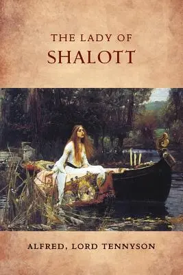 Dama z Shalott - The Lady of Shalott